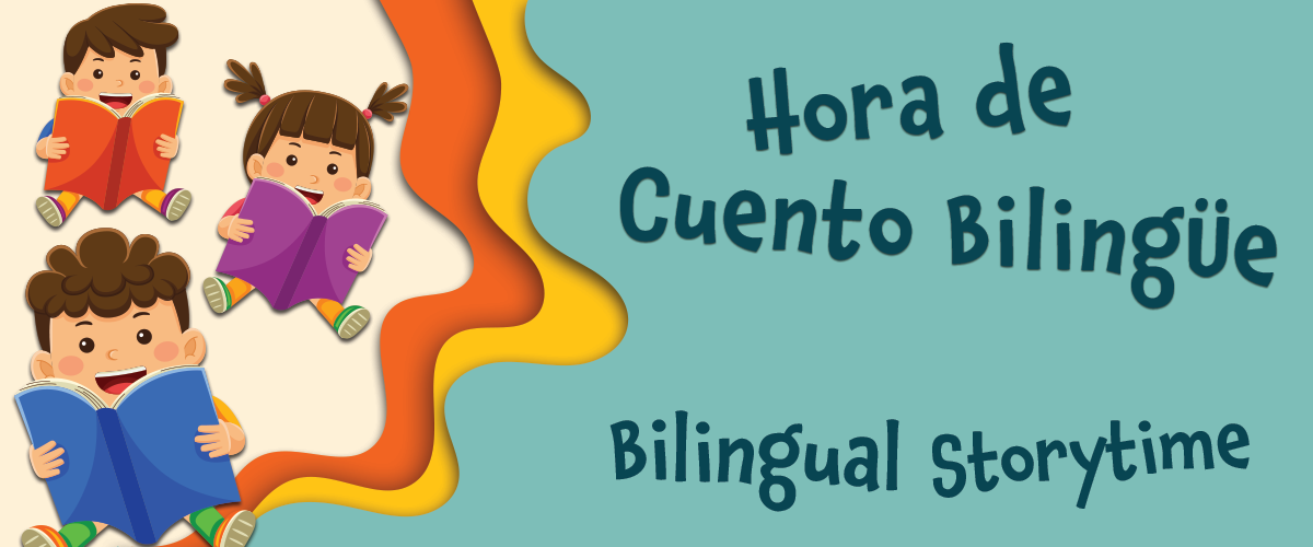 Graphic, blue, yellow, orange with children for bilingual storytime